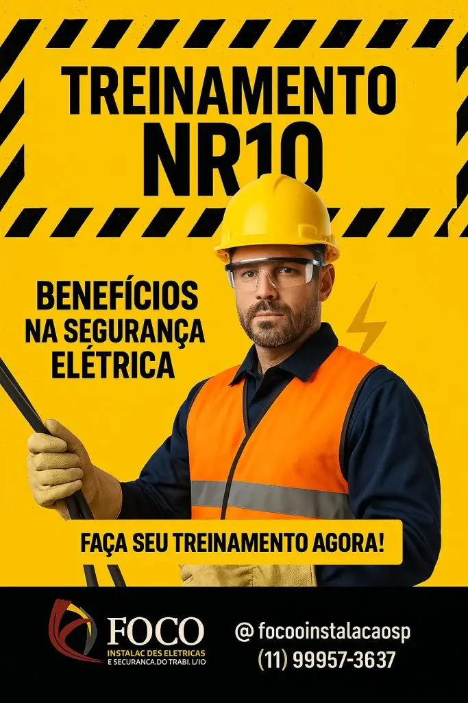 Treinamento NR10 – Benefícios na segurança elétrica | FOCO INSTALAÇÕES ELÉTRICAS E SEGURANÇA DO TRABALHO